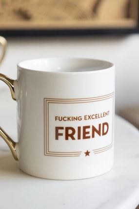 Fucking Excellent Friend Mug kitchenware,kitchen essentials,cooking tools